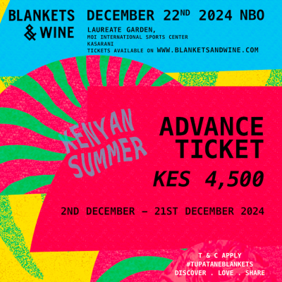 BLANKETS & WINE KENYAN SUMMER DECEMBER EDITION- ADVANCE TICKET